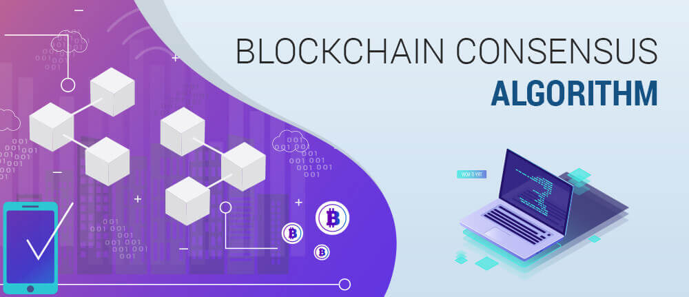 Blockchain Consensus Algorithm: Proof Of Stake Vs. Proof Of Work